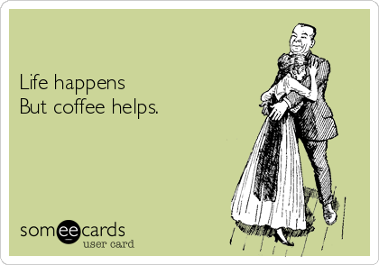 funny coffee quotes