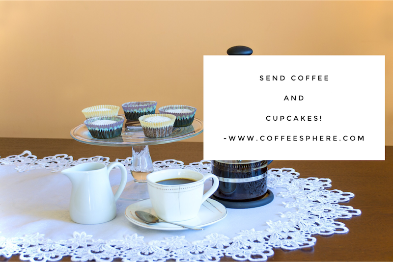 send coffee and cupcakes