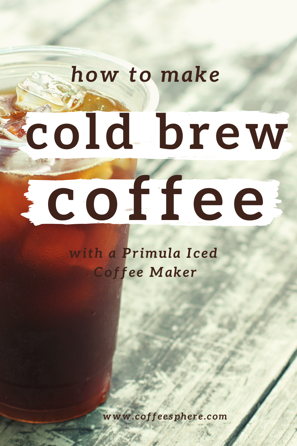 How To Make Cold Brew Coffee With Primula Iced Coffee Maker 