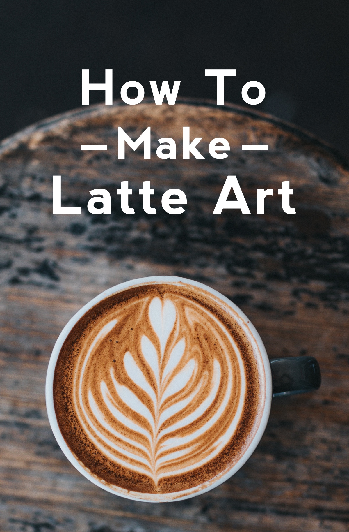 How to make latte art