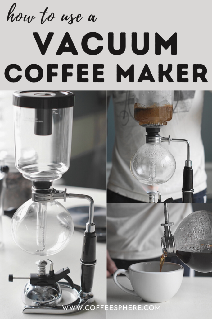 how to use a vacuum coffee maker