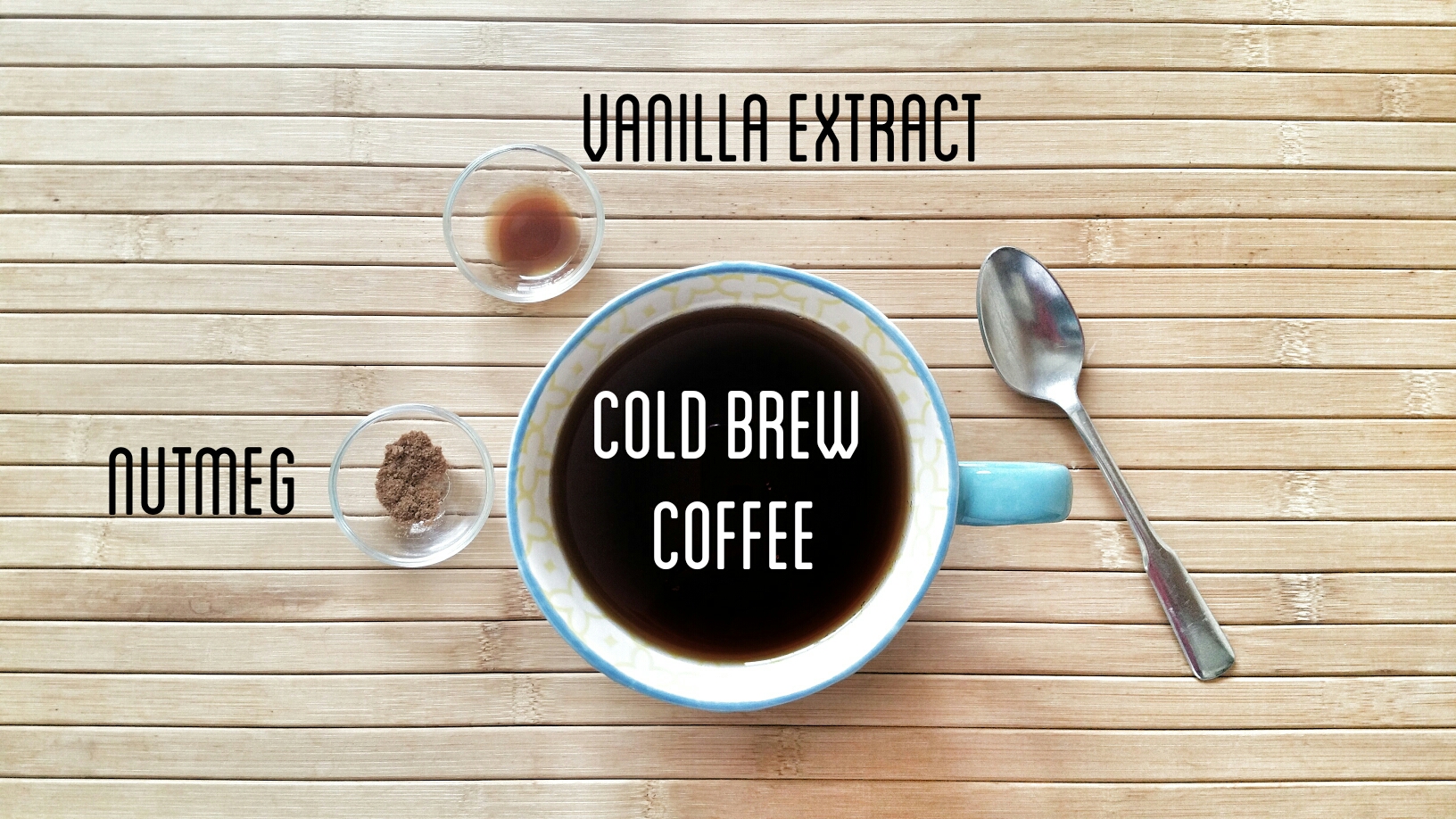 sweeten cold brew coffee with nutmeg and vanilla extract