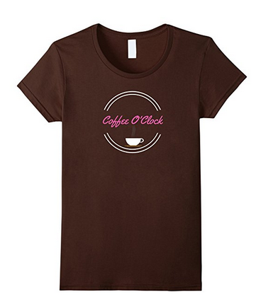 it's coffee o'clock time t-shirt