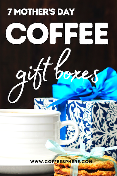 mothers day coffee gift boxes