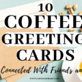 coffee greeting cards