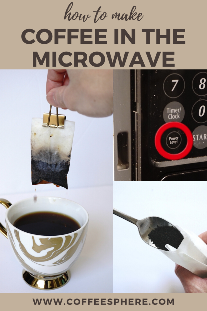 How to Make Coffee in the Microwave