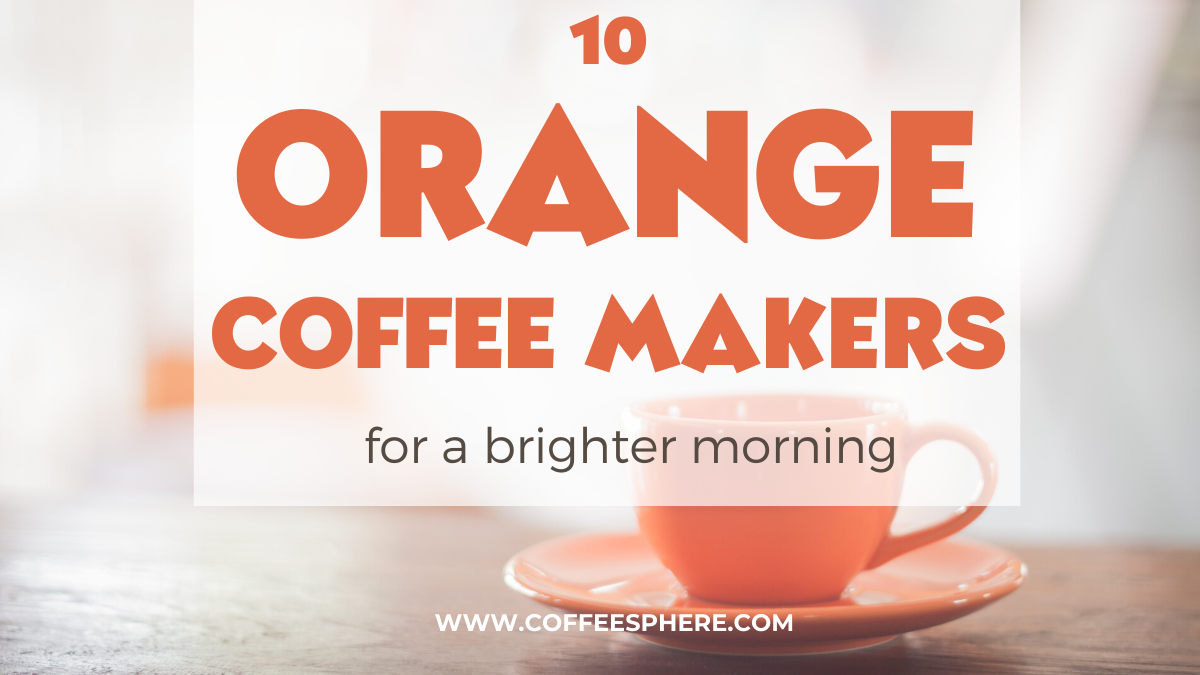 orange coffee maker