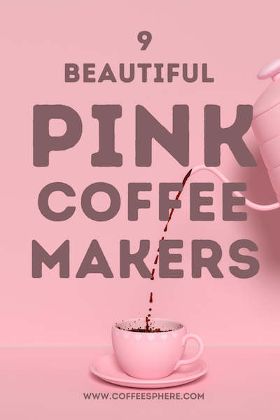 https://www.coffeesphere.com/wp-content/uploads/2020/04/pink-coffee-makers.png