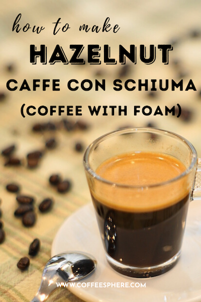 https://www.coffeesphere.com/wp-content/uploads/2020/05/hazelnut-caffe-con-schiuma-2.png