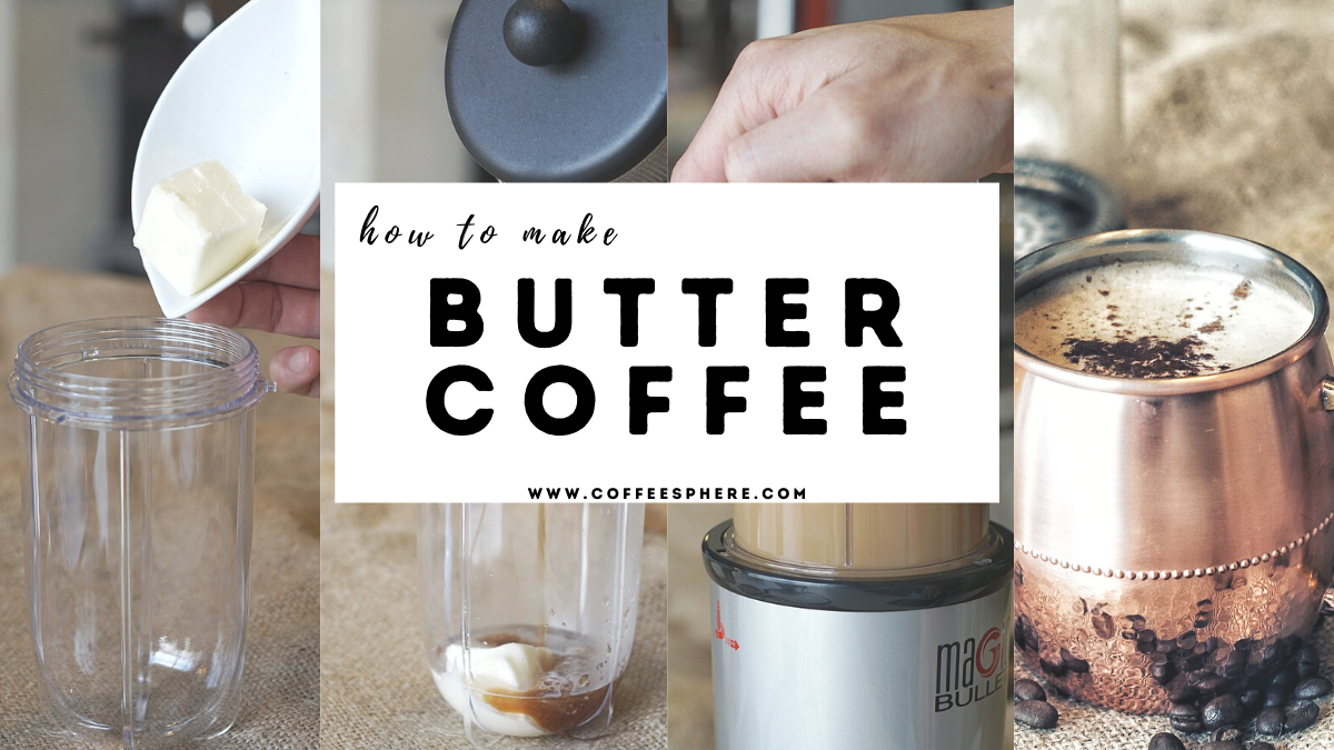 how to make butter coffee