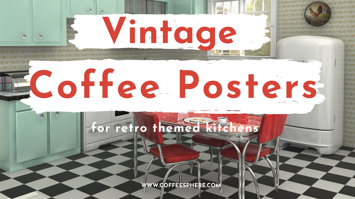 vintage coffee posters