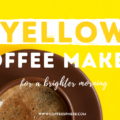 yellow coffee makers
