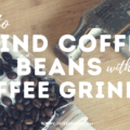 grind coffee beans without grinder