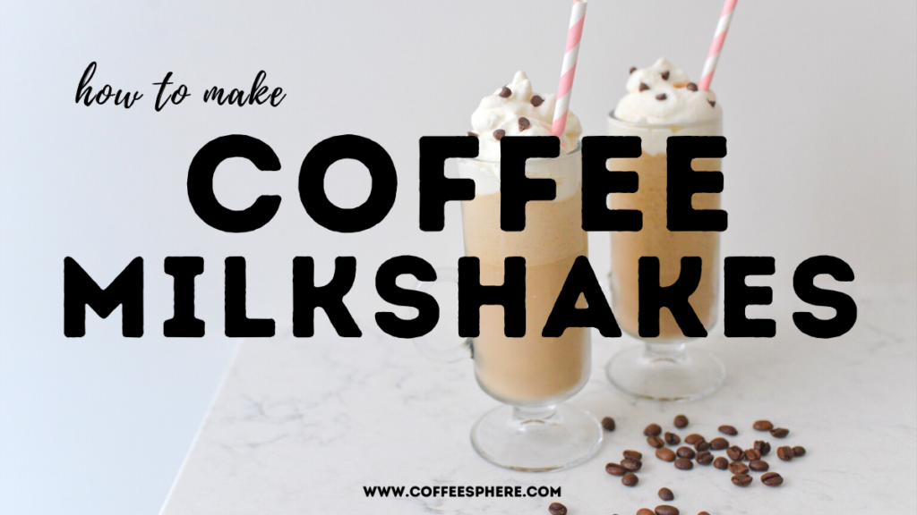 coffee milkshakes