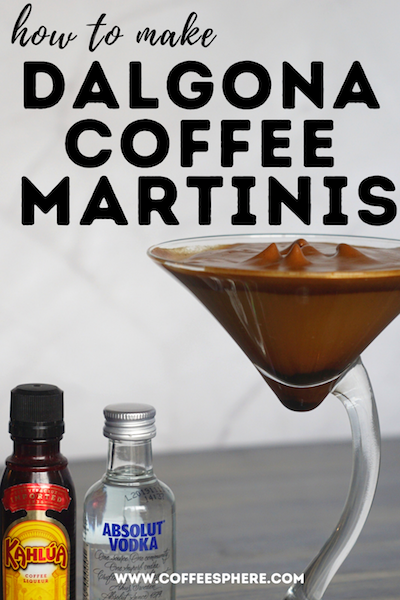 dalgona coffee martinis