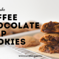 how to make coffee chocolate chip cookies