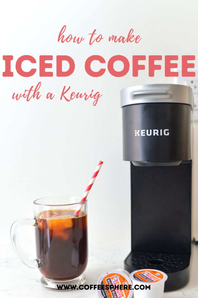 how to make iced coffee with a keurig