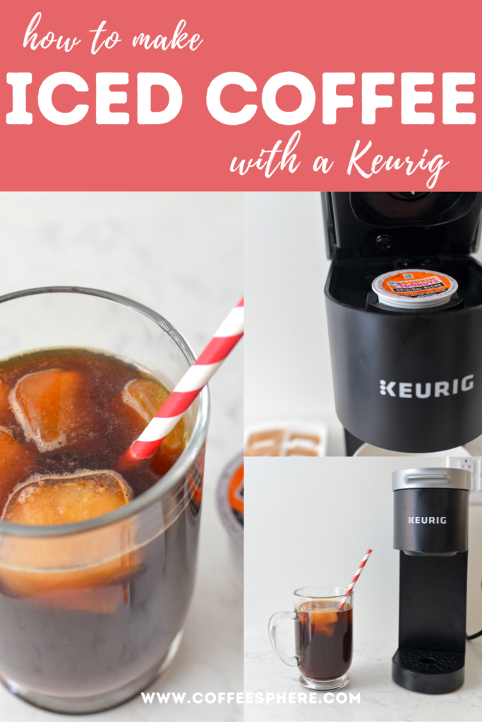 How to Make Iced Coffee with a Keurig® Coffee Maker (Two Ways