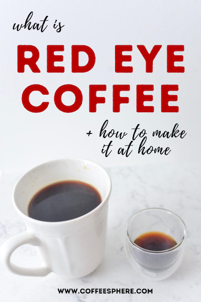 what is a red eye coffee