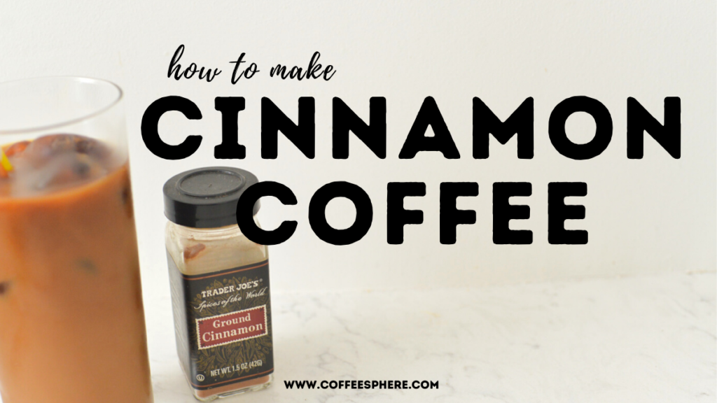 cinnamon iced coffee