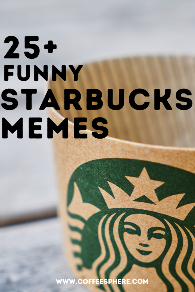 funny starbucks memes