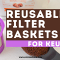 keurig reusable cups