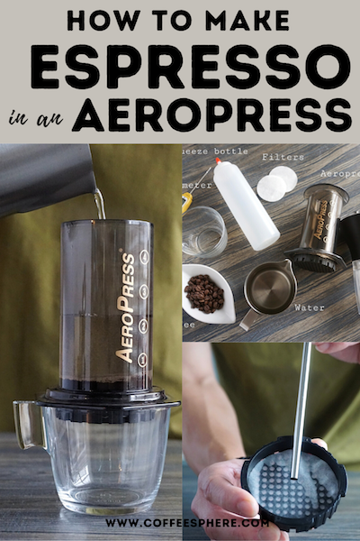 how to make espresso in an aeropress