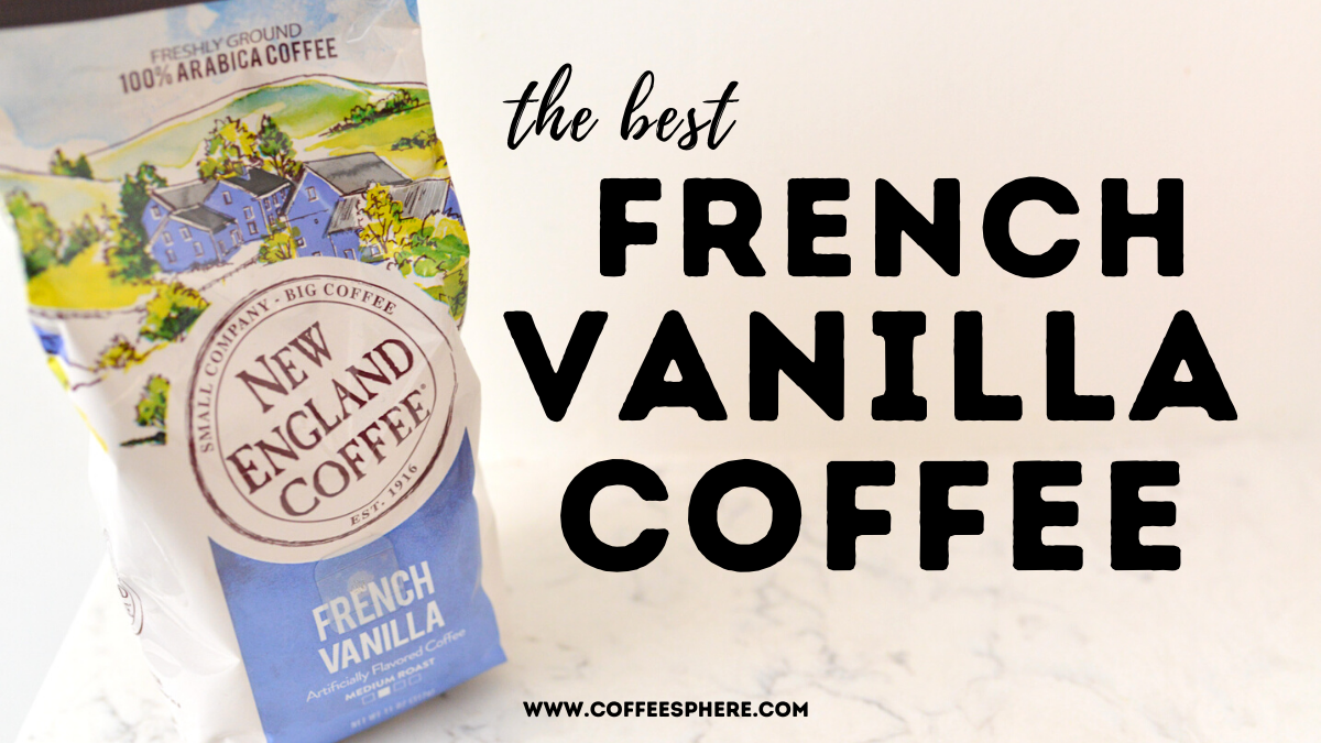 best french vanilla coffee