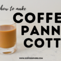 how to make coffee panna cotta
