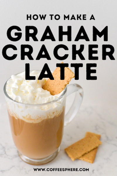 how to make a graham cracker latte