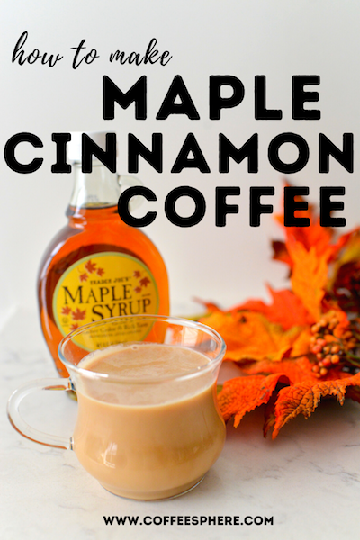 maple cinnamon coffee