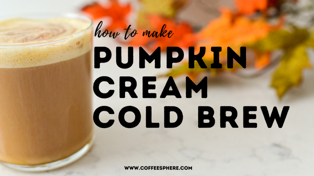 how to make pumpkin cream cold brew
