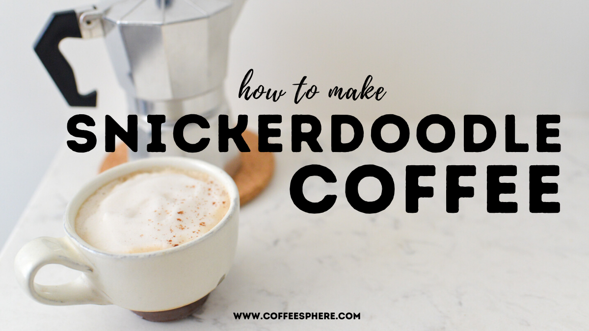 snickerdoodle coffee