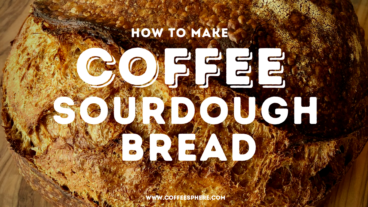 coffee sourdough bread