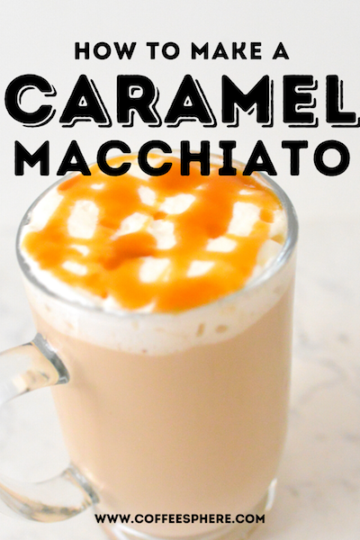 Caramel Macchiato