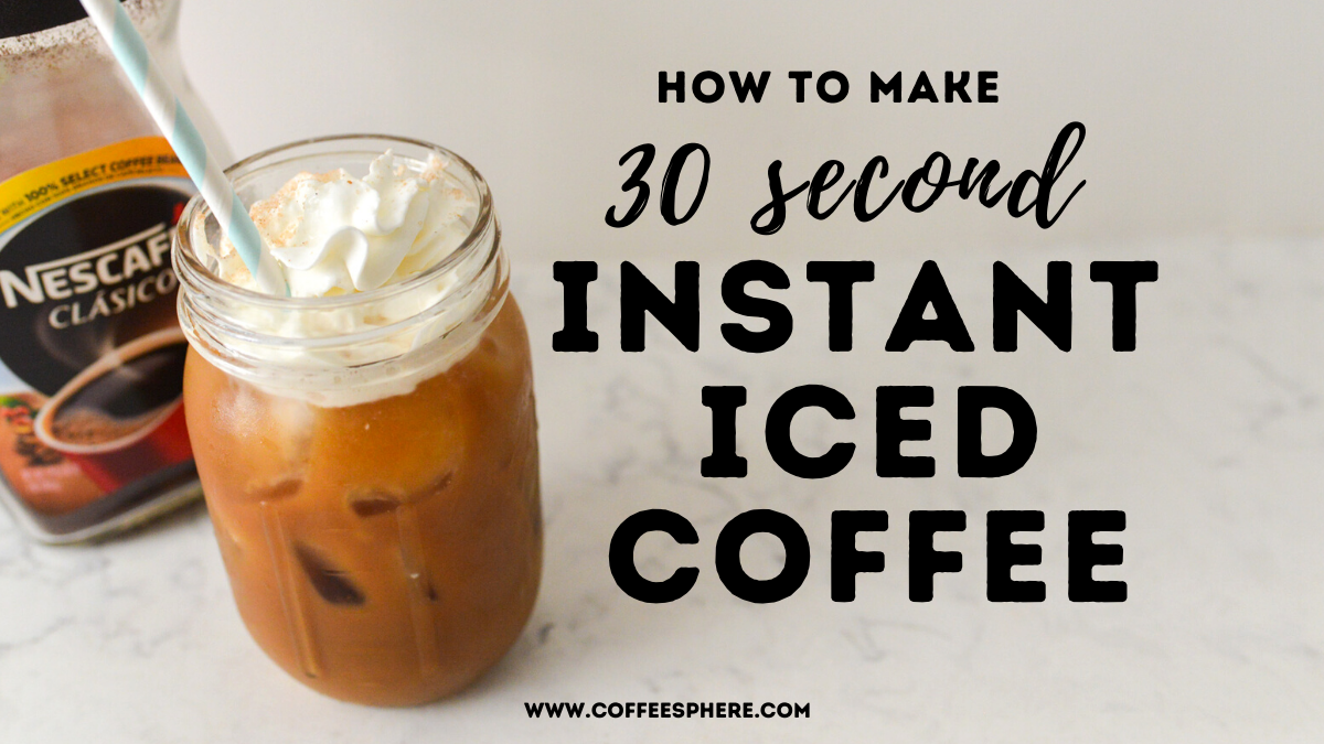 Instant Iced Coffee (Make Iced Coffee in Just 30 Seconds!)