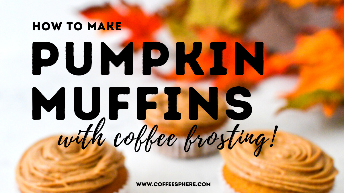 pumpkin muffins recipe with coffee frosting