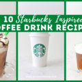 starbucks inspired coffee drinks