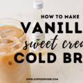 vanilla sweet cream cold brew recipe