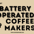 best battery operated coffee makers