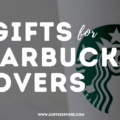 gifts for starbucks lovers