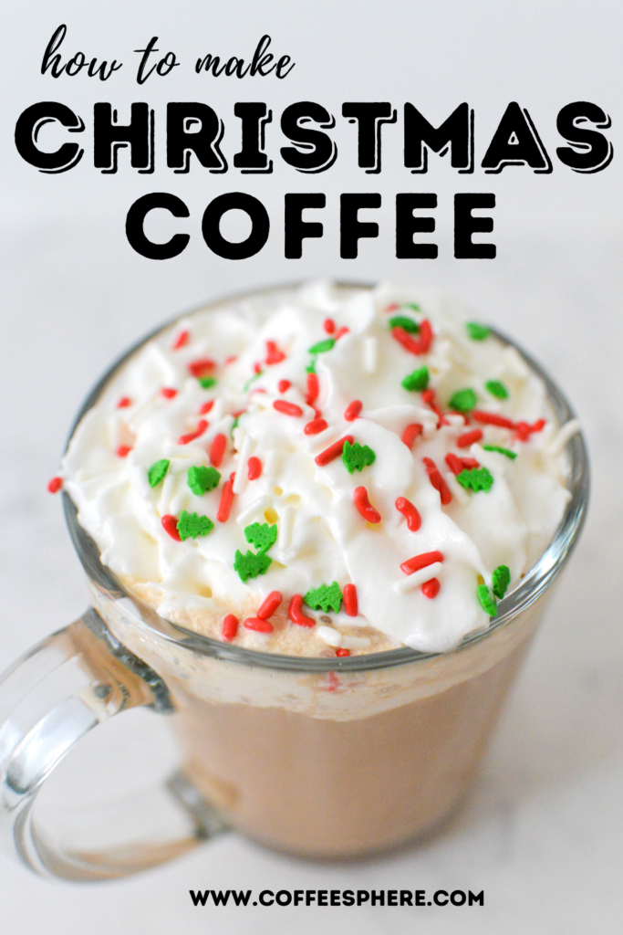 how to make christmas coffee