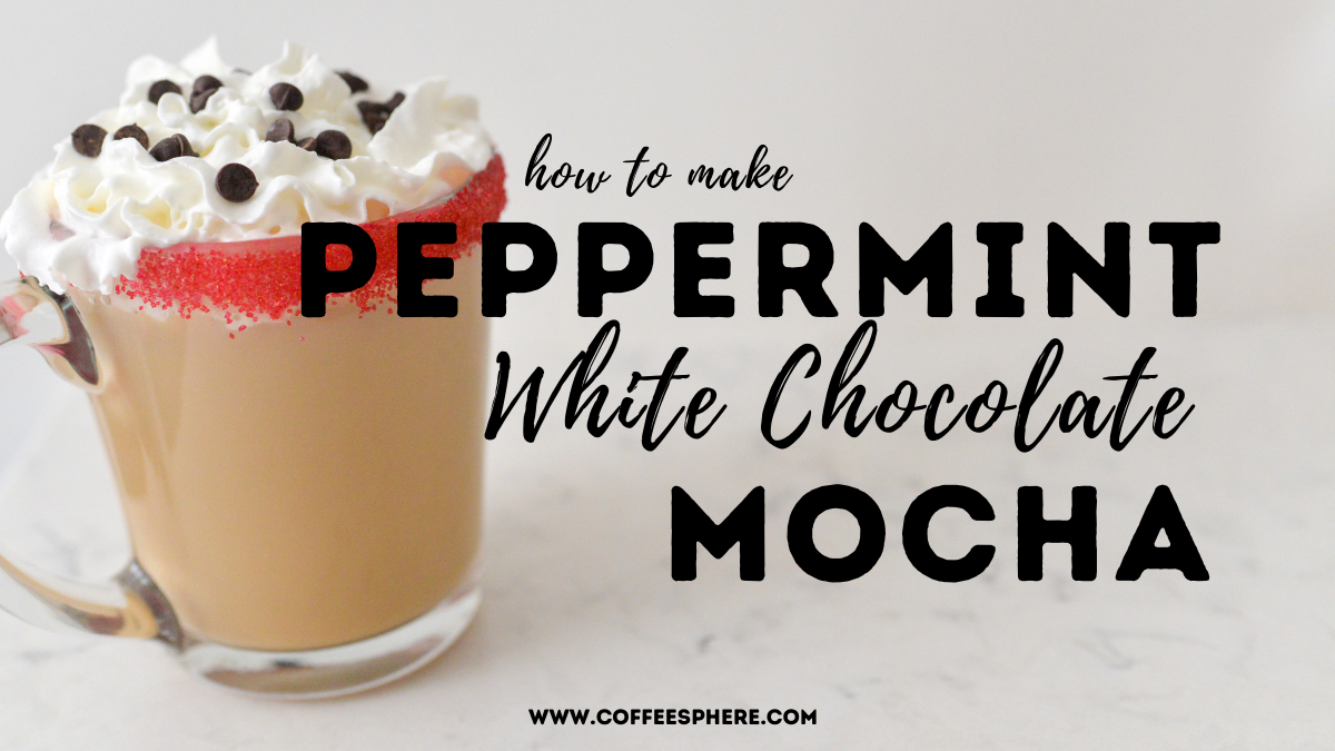 Peppermint White Chocolate Mocha