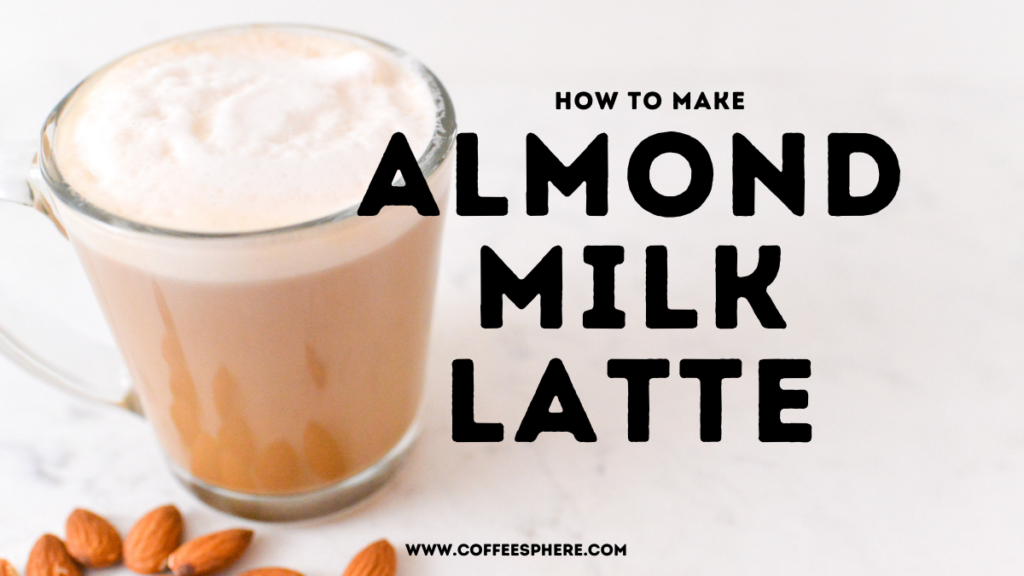 Easy Almond Milk Cappuccino - Wife Mama Foodie