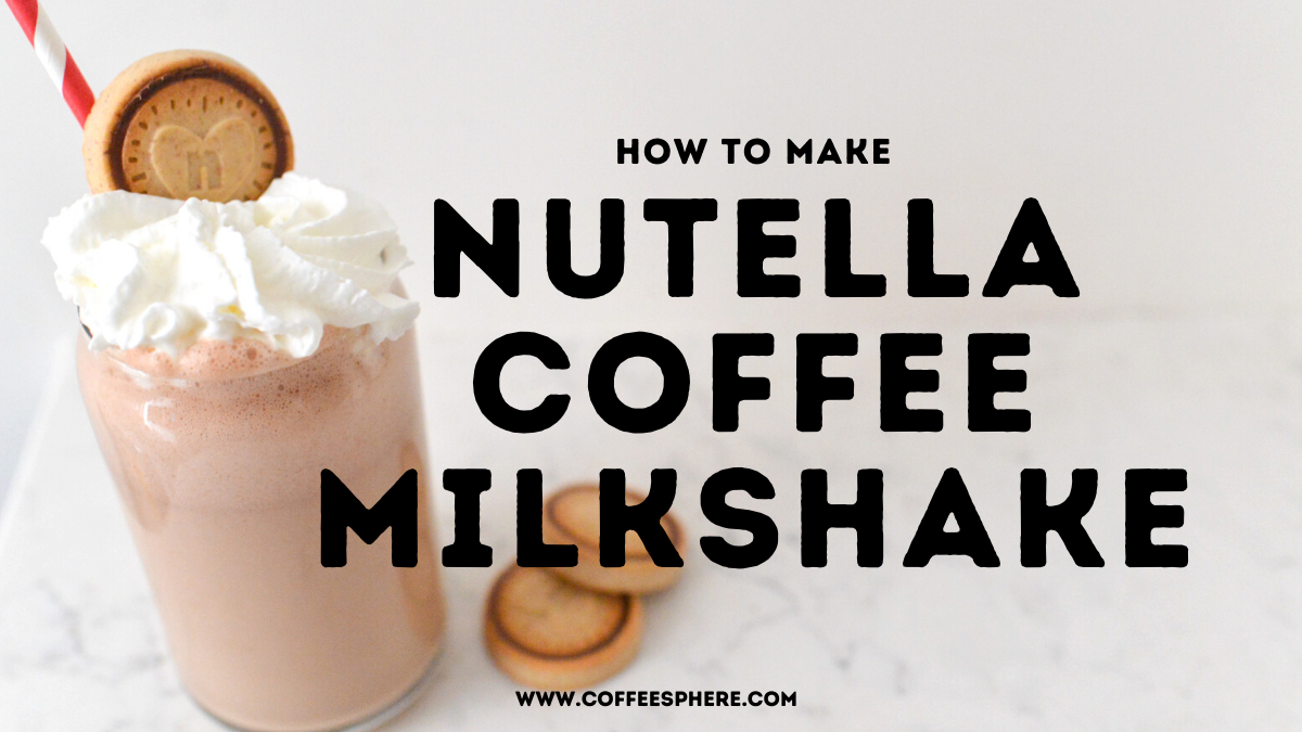 nutella coffee milkshake