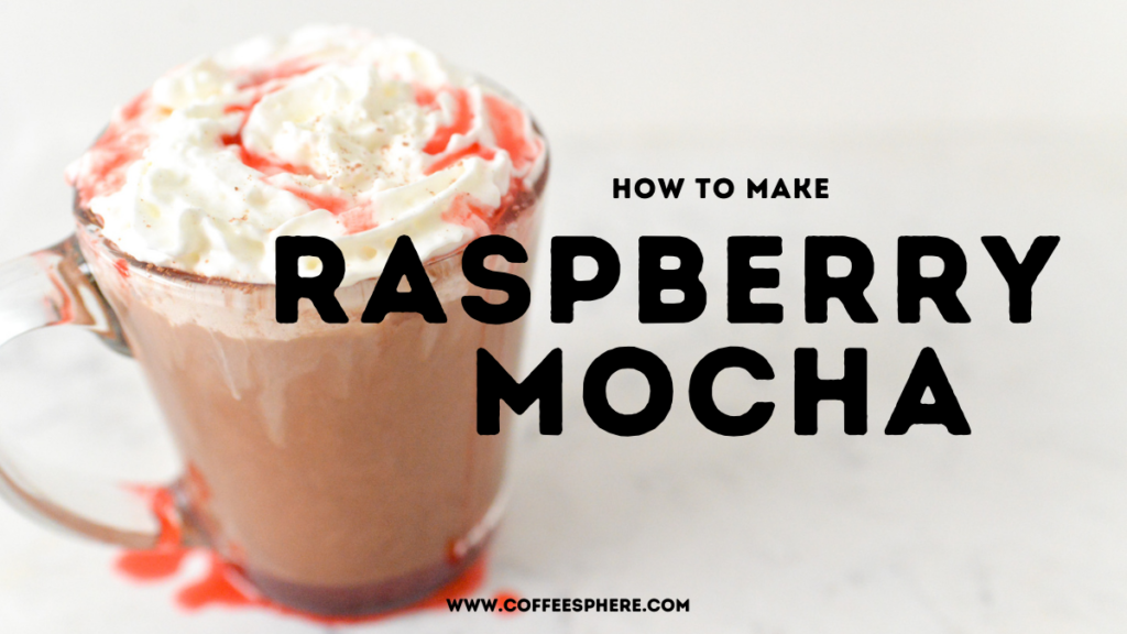 Raspberry Mocha