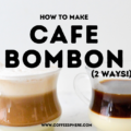 cafe bombon 2 ways