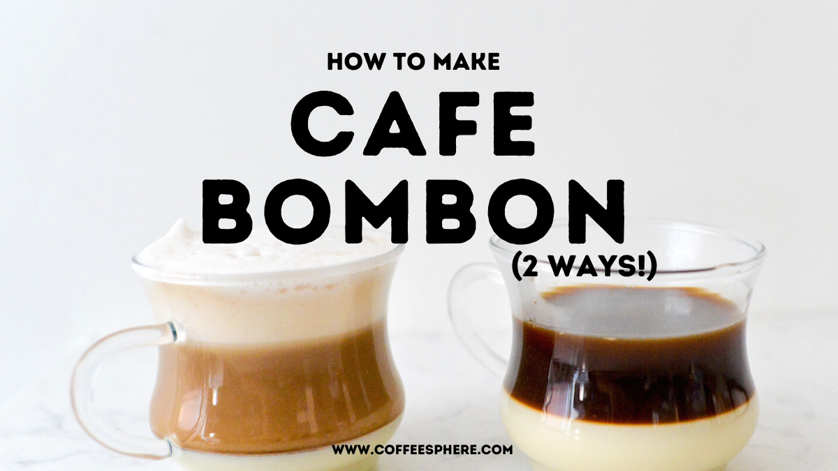 cafe bombon 2 ways