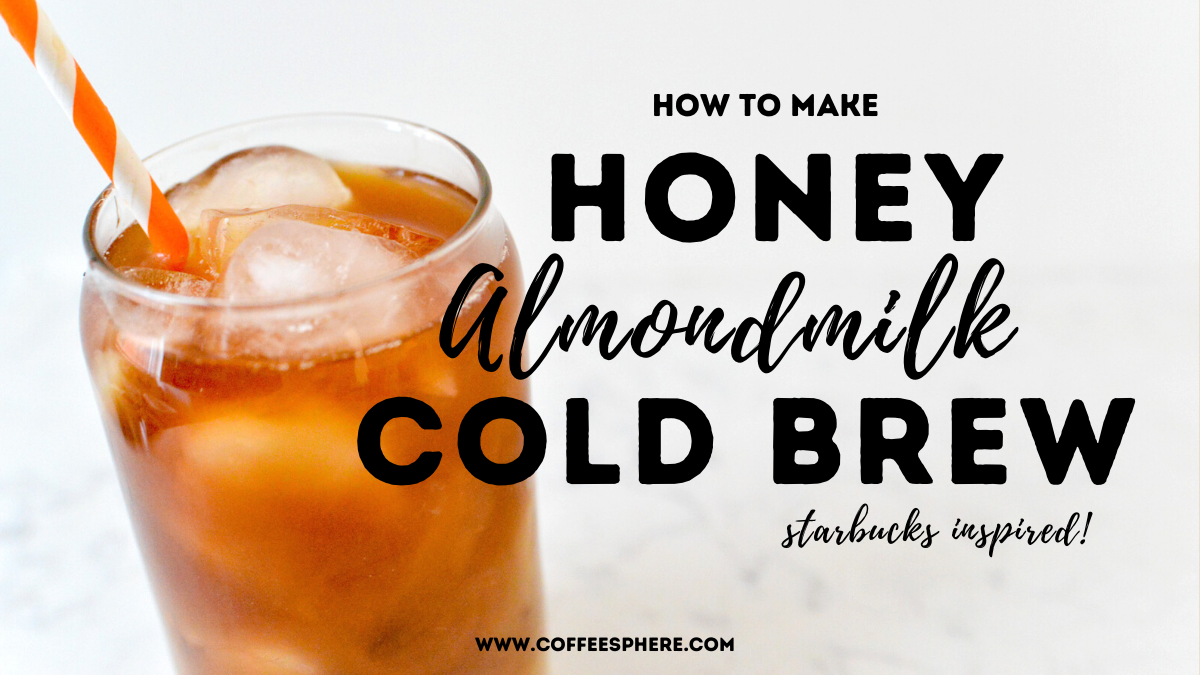 Honey Almondmilk Cold Brew