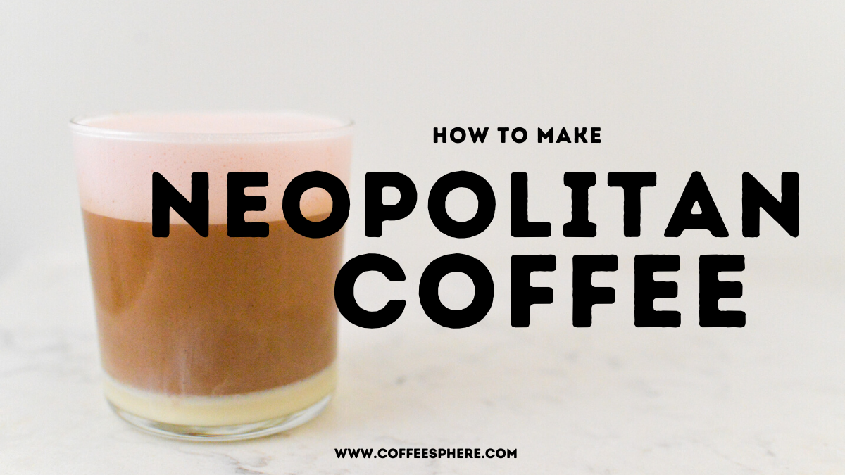 neopolitan coffee